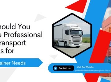 Professional Truck Transport Services for Your Container Needs?
